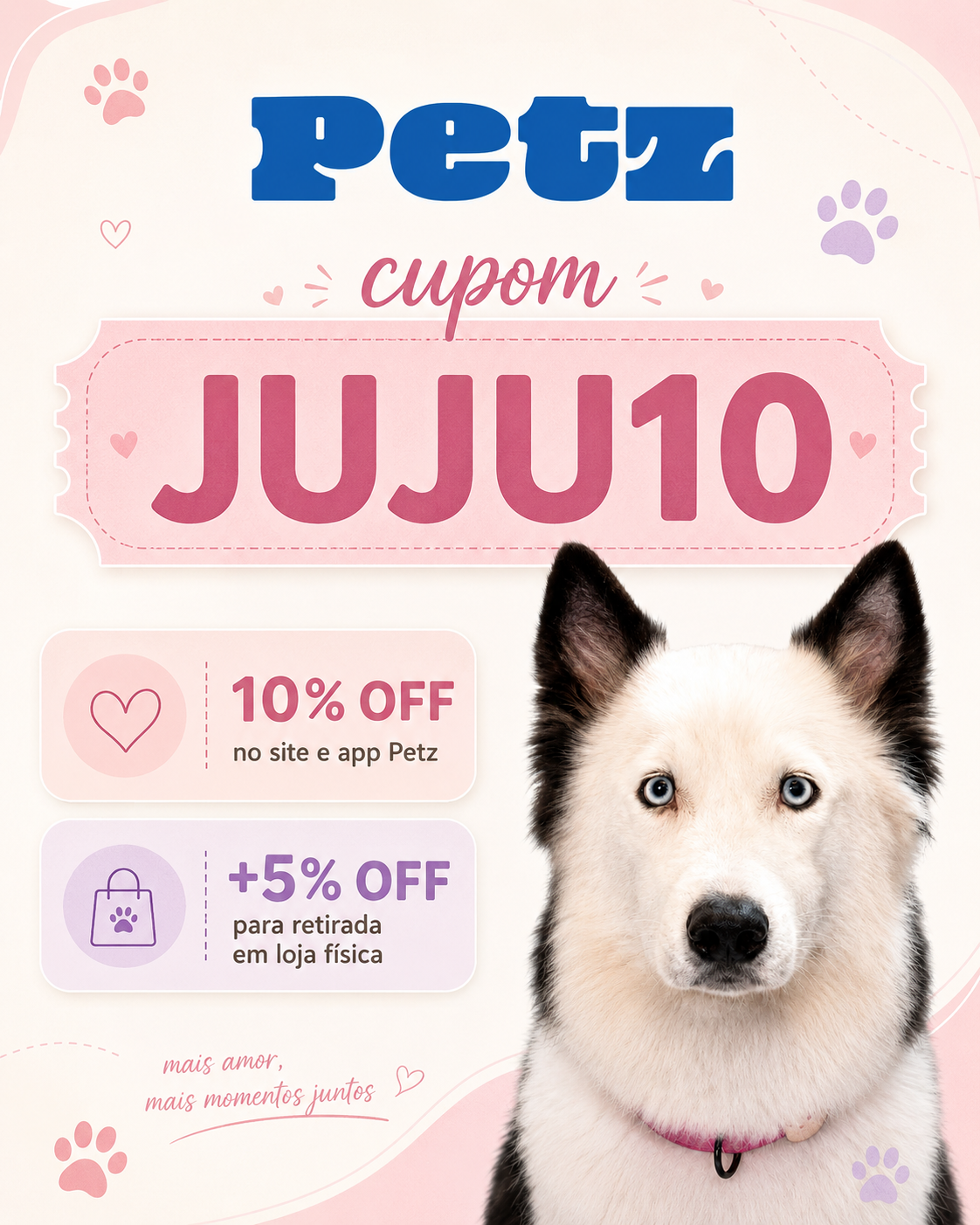 Cupom JUJU10 Petz desconto para comprar com 10% OFF no site e app Petz e mais 5% OFF na retirada em loja fisica